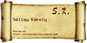 Sélley Károly névjegykártya