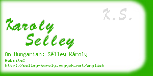 karoly selley business card